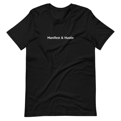 Short-Sleeve Unisex T-Shirt Mainfest & Hustle Black